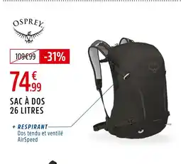 Intersport Osprey Sac à dos 26 litres offre