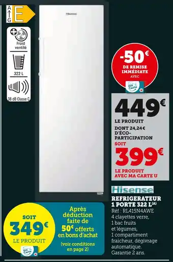 Super U Hisense Réfrigérateur 1 porte 322 l offre