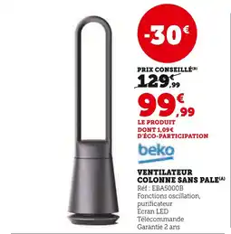 Super U Beko Ventilateur colonne sans pale offre
