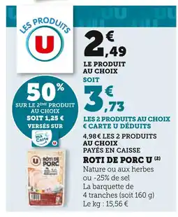 U Express U Rôti de porc offre
