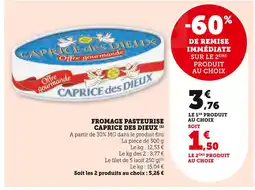 U Express CAPRICE DES DIEUX Fromage pasteurisé offre