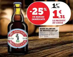 Hyper U Blanche de bruxelles - biere 4,5° offre