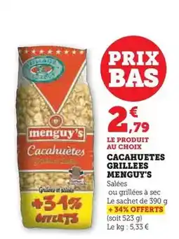 Hyper U Menguy's - cacahuetes grillees offre