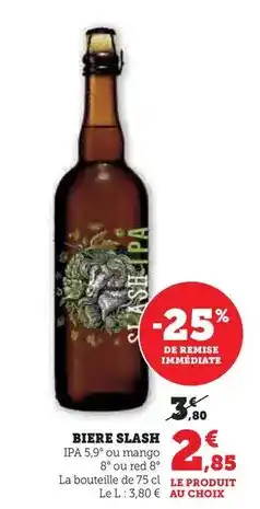 Hyper U Brasserie licorne - biere slash offre