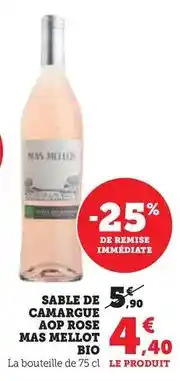 Hyper U Mas mellot - sable de camargue aop rose bio offre