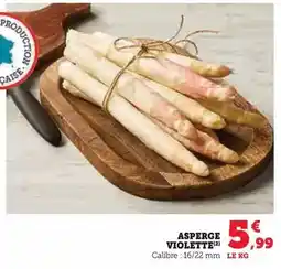 Hyper U Asperge violette offre