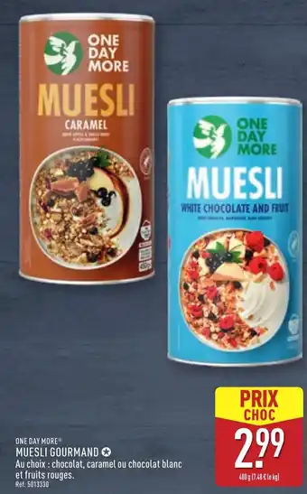 ALDI ONE DAY MORE Muesli gourmand offre