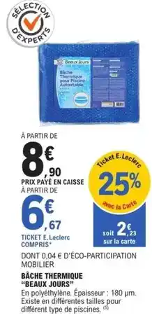 E.Leclerc Jardi Beaux jours - bâche thermique offre