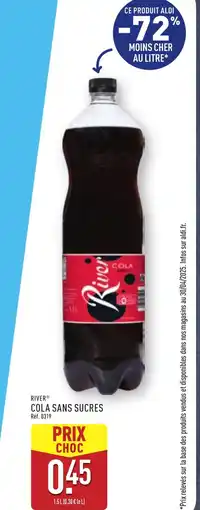 ALDI RIVER Cola sans sucres offre