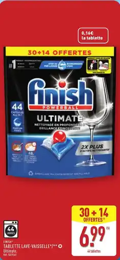ALDI FINISH Tablette lave-vaisselle offre