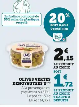 U Express U Olives vertes dénoyautées offre