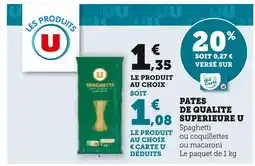 U Express QUALITE SUPERIEURE U Pates offre