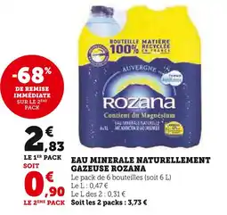 U Express ROZANA Eau minérale naturellement gazeuse offre