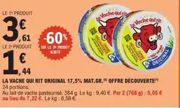 LA VACHE QUI RIT Original 17,5% mat.gr. offre découverte