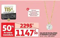 Auchan Collier or 750 millièmes et diamant 0,50 carat offre