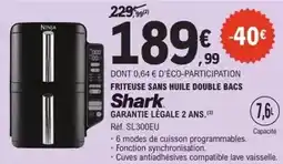 E.Leclerc Ninja - friteuse sans huile double bacs shark offre