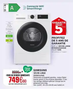 Extra SAMSUNG Sèche-linge dv90dg52a0ae offre