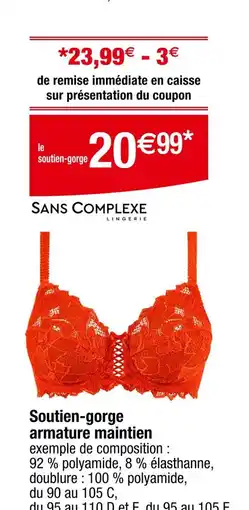 Carrefour SANS COMPLEXE LINGERIE Soutien-gorge armature maintien offre