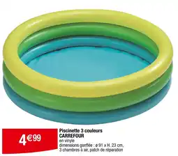 Carrefour CARREFOUR Piscinette 3 couleurs offre