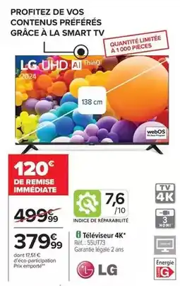 Carrefour Lg - téléviseur 4k réf. : 55ur73 offre