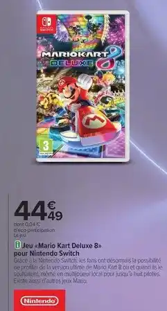Carrefour Switch - jeu-mario kart deluxe 8 pour nintendo offre