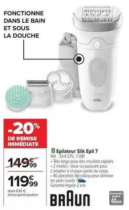 Carrefour Braun - epilateur slic epil 7 offre