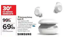 Carrefour Samsung - galaxy buds fe offre