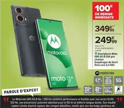 Carrefour Motorola - smartphone moto gb5 g 82/ 256 gris offre