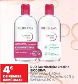Carrefour Bioderma - duo eau micellaire créaline offre