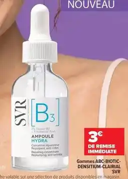 Carrefour Gammes abc-biotic- densitium-clairial offre