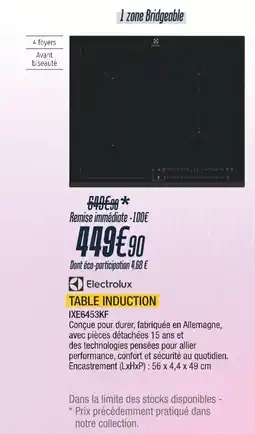Proxi Confort ELECTROLUX Table induction ixe6453kf offre