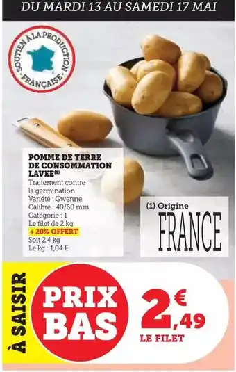 Super U Pomme de terre de consommation lavee offre
