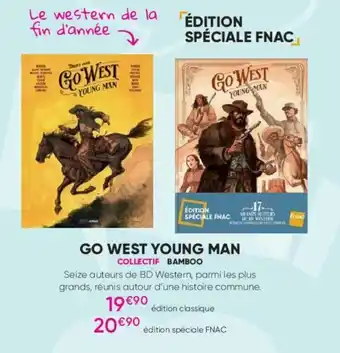 Fnac Go west young man offre