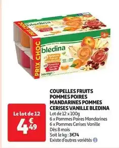 Auchan Blédina - coupelles fruits pommes poires mandarines pommes cerises vanille offre