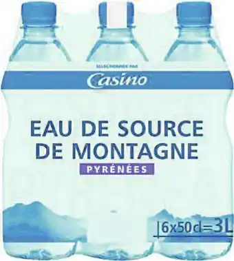 Petit Casino EAU DE SOURCE DE MONTAGNE offre