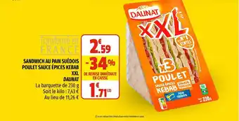 Coccimarket Sandwich Au Pain Suédois Poulet Sauce épices Kebab Xxl Daunat offre