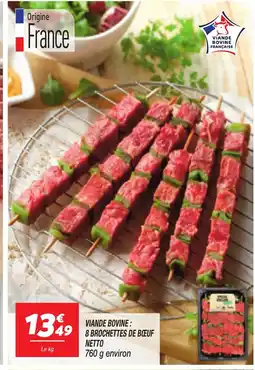 Netto Viande bovine : 8 brochettes de boeuf netto offre