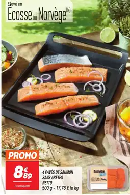 Netto 4 pavés de saumon sans arêtes netto offre