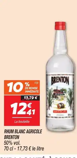 Netto BRENTON Rhum blanc agricole offre