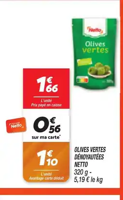 Netto Olives vertes dénoyautées offre