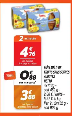 Netto Méli mélo de fruits sans sucres ajoutés offre