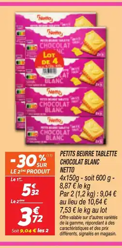 Netto Petits beurre tablette chocolat blanc offre