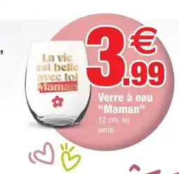 Bazarland Verre à eau Maman offre