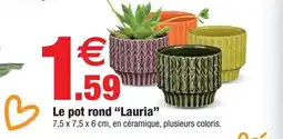Bazarland Le pot rond Lauria offre