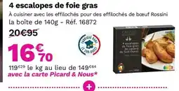Picard 4 escalopes de foie gras offre