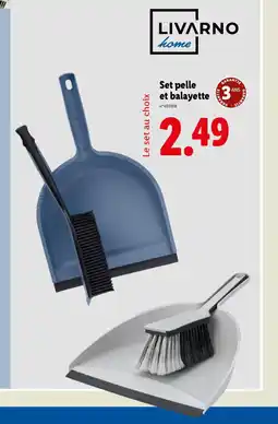Lidl LIVARNO Set pelle et balayette offre