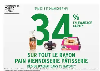 Intermarché Bon plan sur tout le rayon pain viennoierie pâtisserie offre