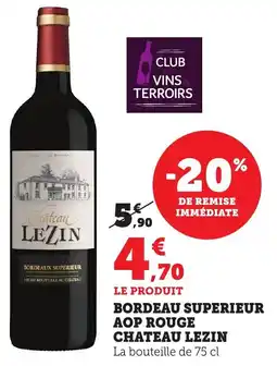 Bi1 Bordeau superieur aop rouge chateau lezin offre