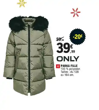 E.Leclerc Sport Parka Fille Only offre