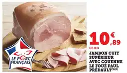 Bi1 Jambon cuit supérieur avec couenne le foué paul predault offre